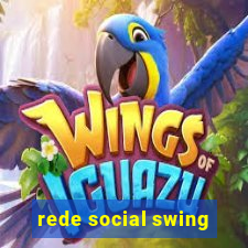 rede social swing